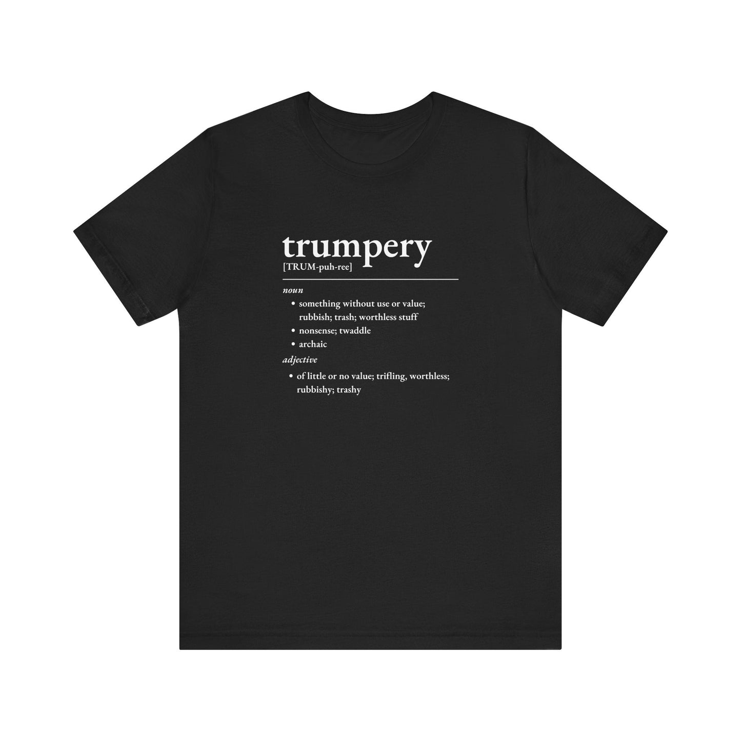Nerd Word T-Shirt 'Trumpery' - Bella + Canvas 3001 - Nerdy by Nature