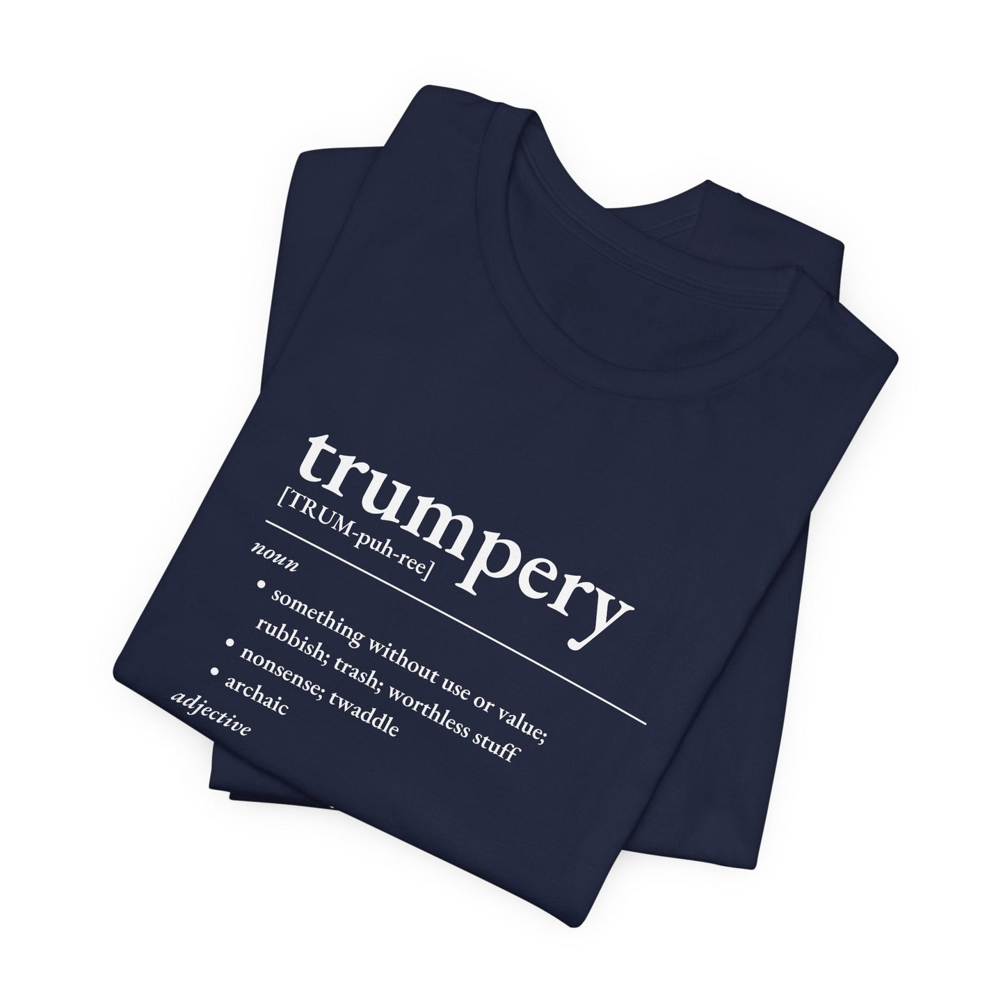 Nerd Word T-Shirt 'Trumpery' - Bella + Canvas 3001 - Nerdy by Nature