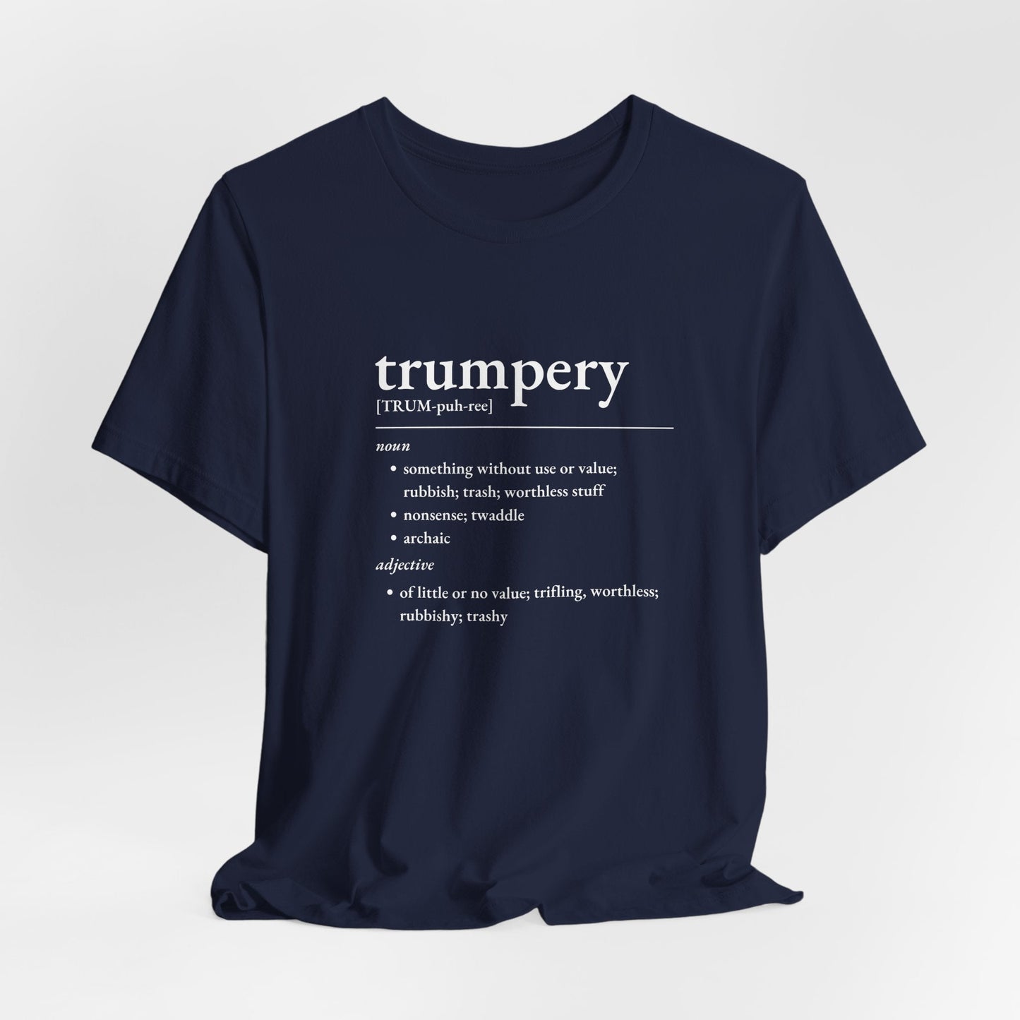 Nerd Word T-Shirt 'Trumpery' - Bella + Canvas 3001 - Nerdy by Nature