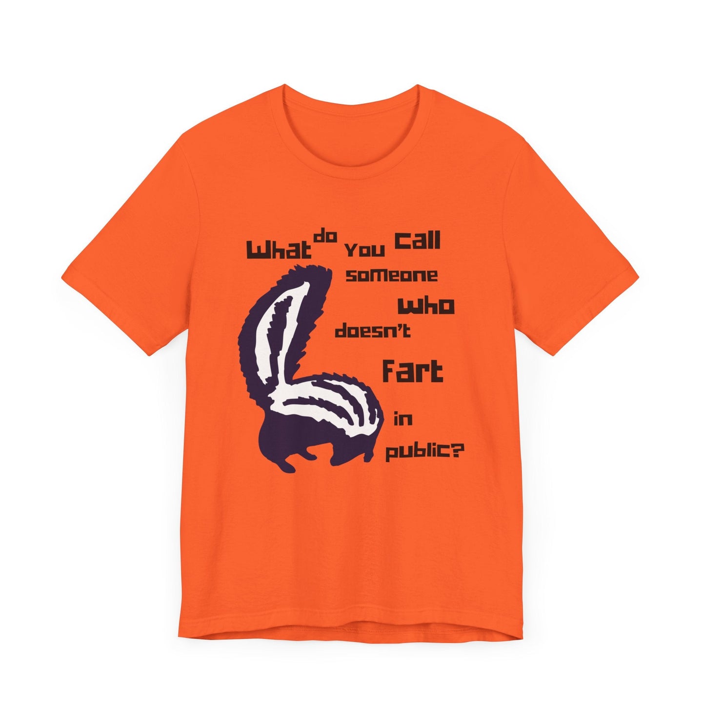 What Do You Call Someone Who Doesn't Fart in Public? - Funny Shirt - Dad Joke - Gift Shirt - Bella + Canvas 3001 Dad Joke Shirt - Nerdy by Nature