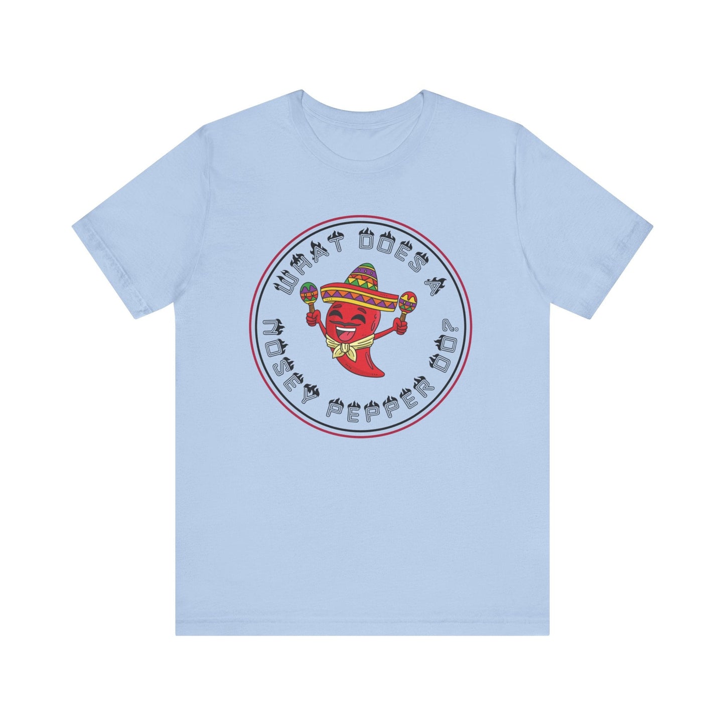 What Does a Nosey Pepper Do? - Funny Shirt - Dad Joke - Gift Shirt - Bella + Canvas 3001 Dad Joke Shirt - Nerdy by Nature