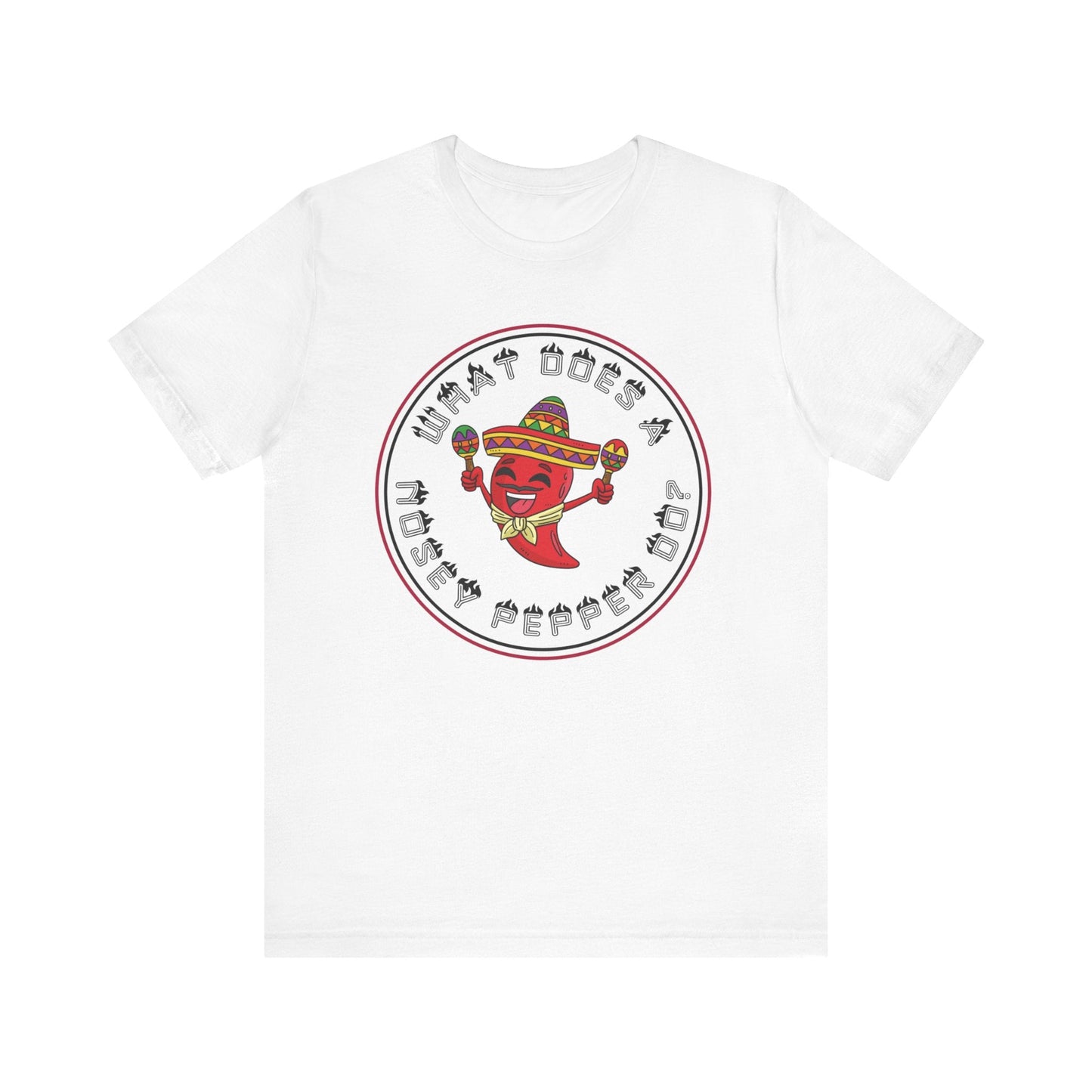 What Does a Nosey Pepper Do? - Funny Shirt - Dad Joke - Gift Shirt - Bella + Canvas 3001 Dad Joke Shirt - Nerdy by Nature
