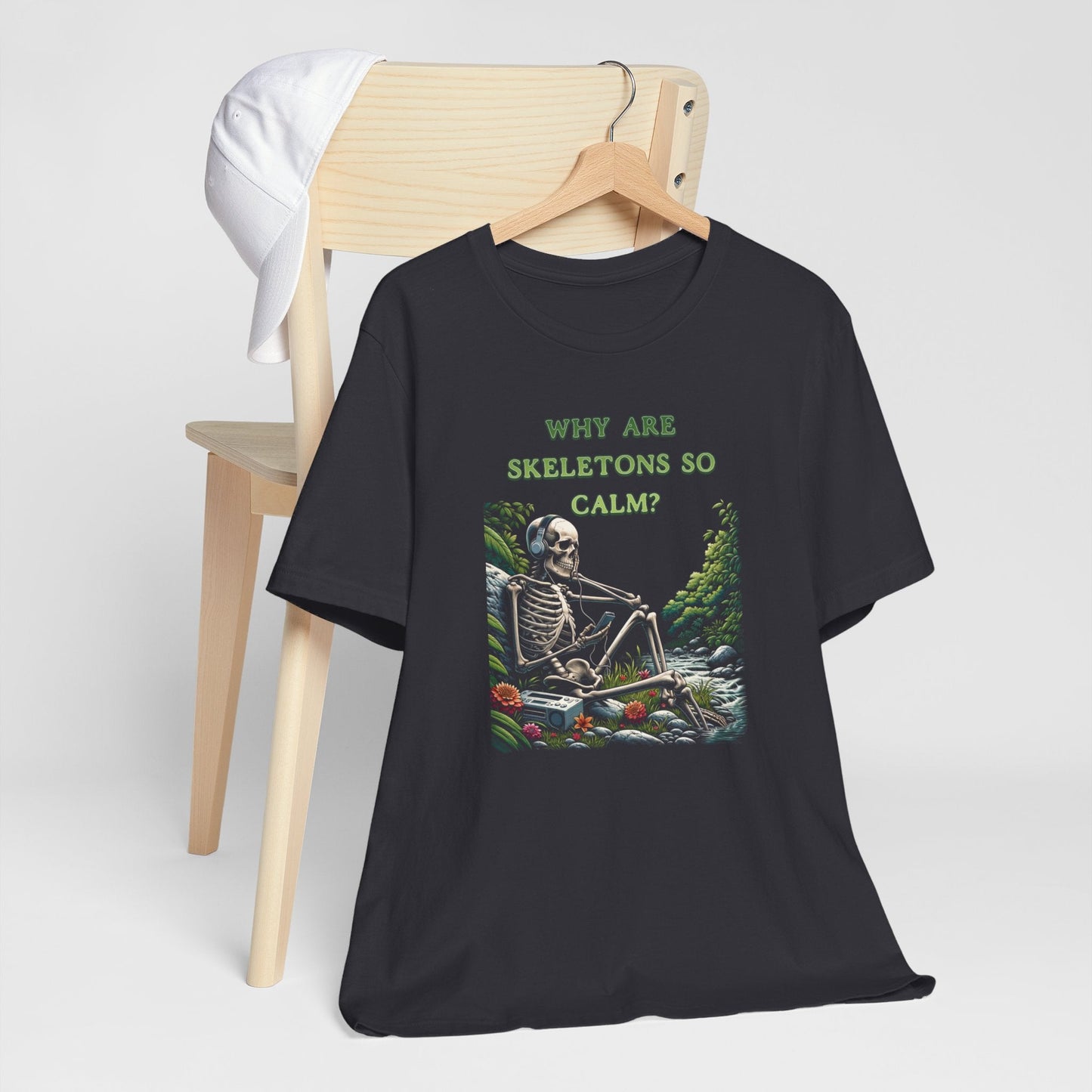 Why Are Skeletons So Calm?? - Funny Shirt - Dad Joke - Gift Shirt - Bella + Canvas 3001 Dad Joke Shirt - Nerdy by Nature