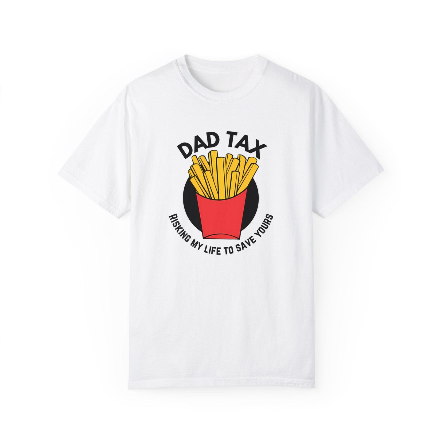 Dad Tax T - Shirt - Comfort Colors 1717 - Nerdy by Nature