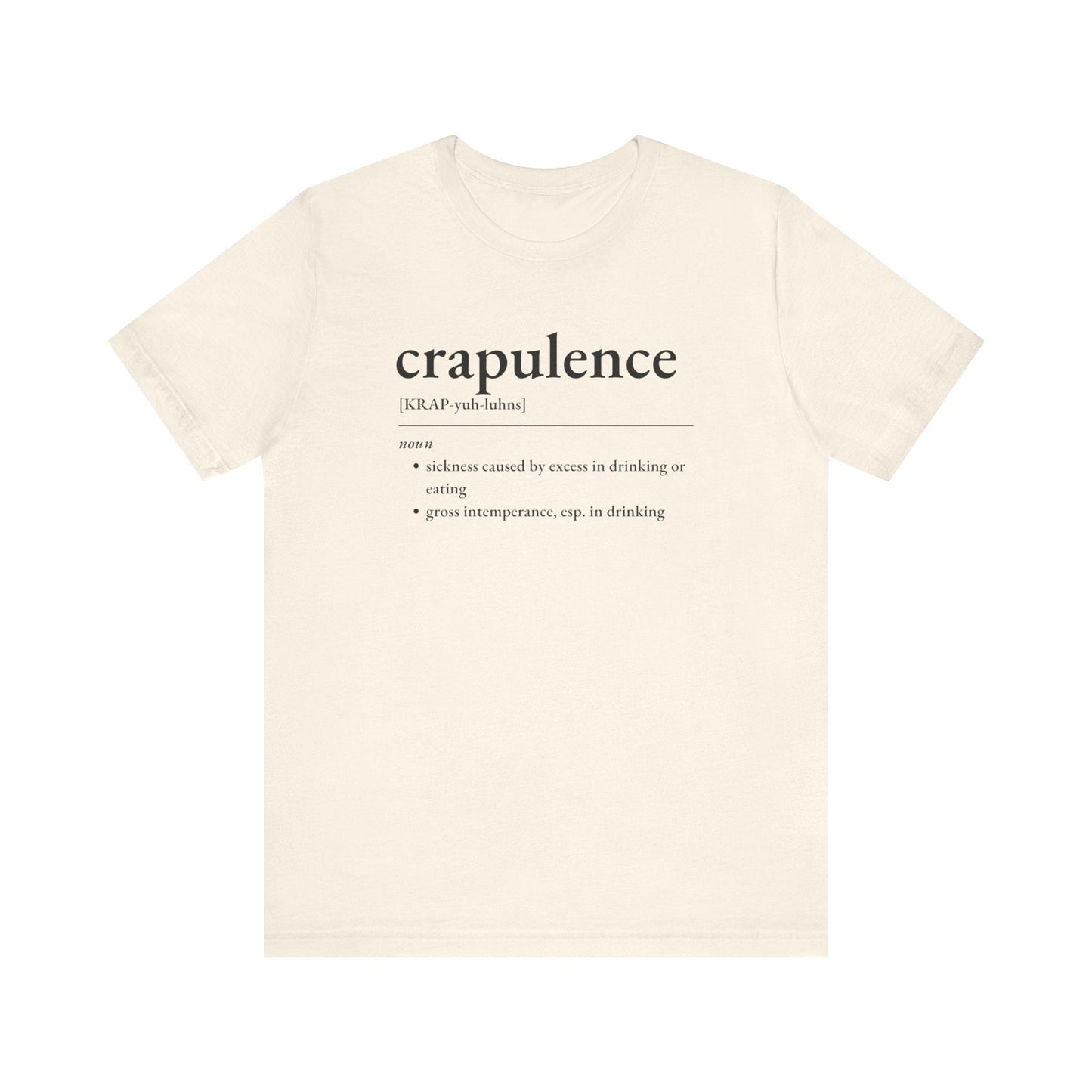 Nerd Word T - Shirt 'Crapulence' - Bella + Canvas 3001 - Nerdy by Nature