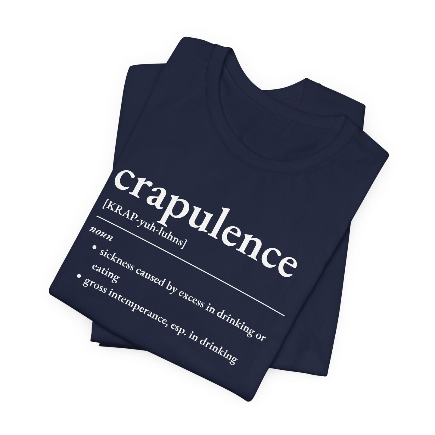 Nerd Word T - Shirt 'Crapulence' - Bella + Canvas 3001 - Nerdy by Nature