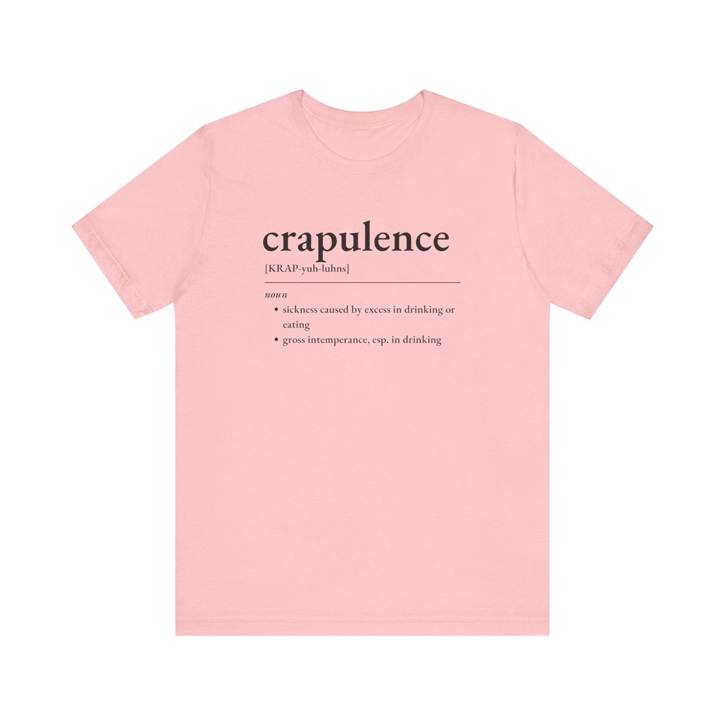 Nerd Word T - Shirt 'Crapulence' - Bella + Canvas 3001 - Nerdy by Nature