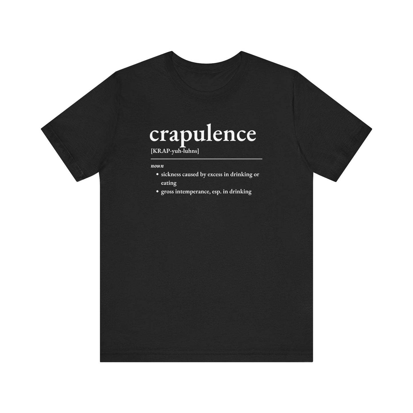 Nerd Word T - Shirt 'Crapulence' - Bella + Canvas 3001 - Nerdy by Nature