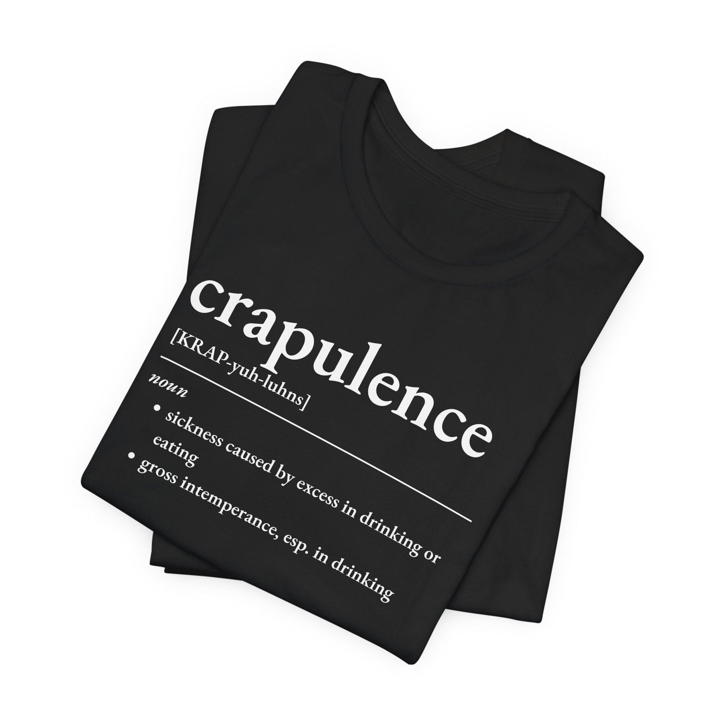 Nerd Word T - Shirt 'Crapulence' - Bella + Canvas 3001 - Nerdy by Nature