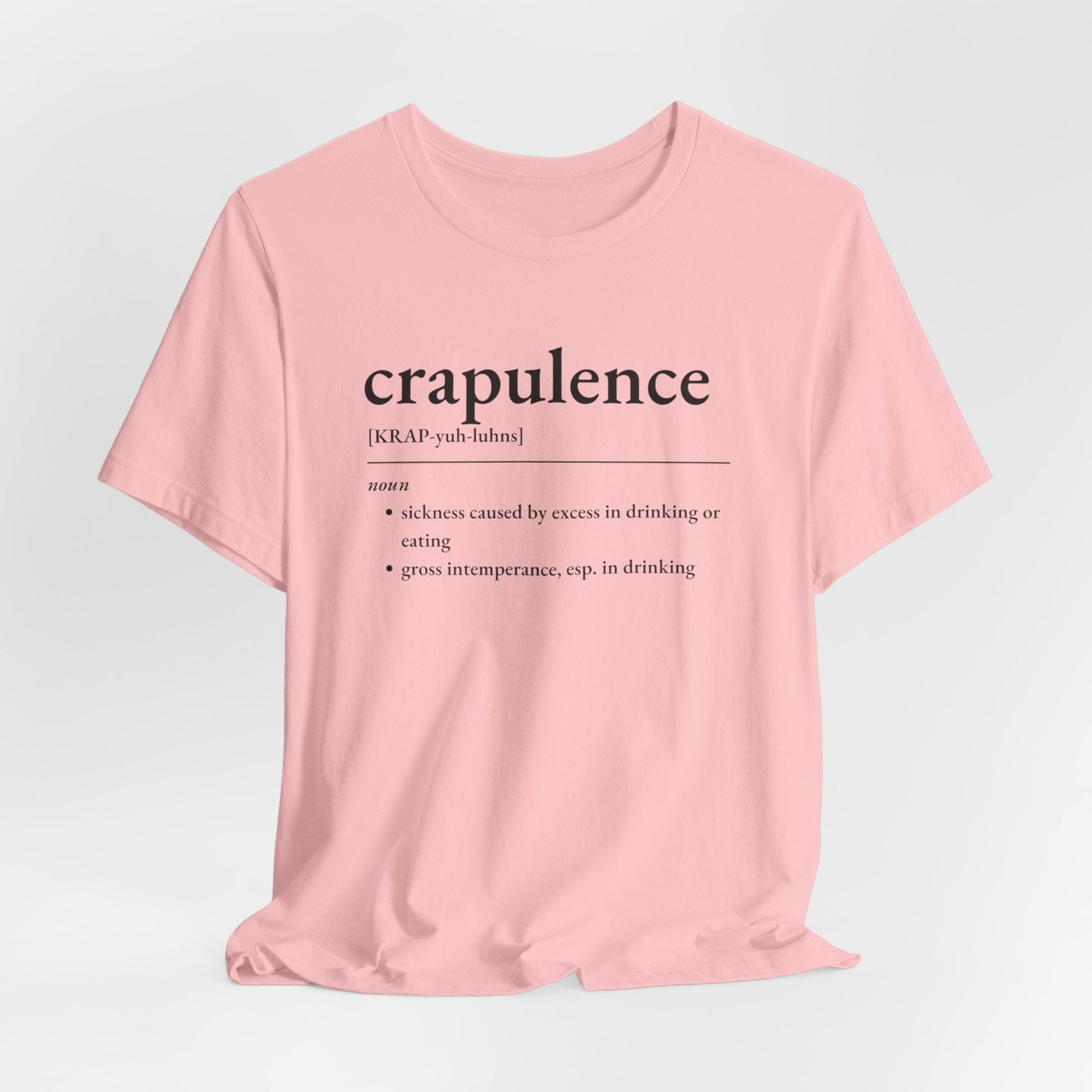 Nerd Word T - Shirt 'Crapulence' - Bella + Canvas 3001 - Nerdy by Nature