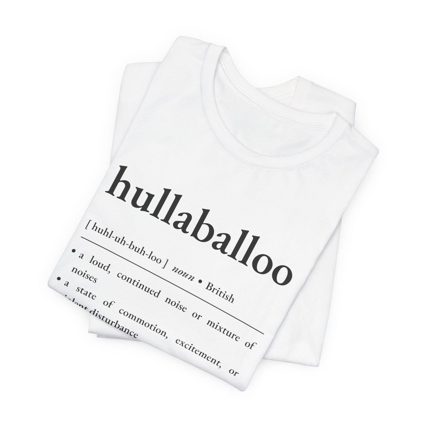 Nerd Word T - Shirt 'Hullaballoo' - Bella + Canvas 3001 - Nerdy by Nature