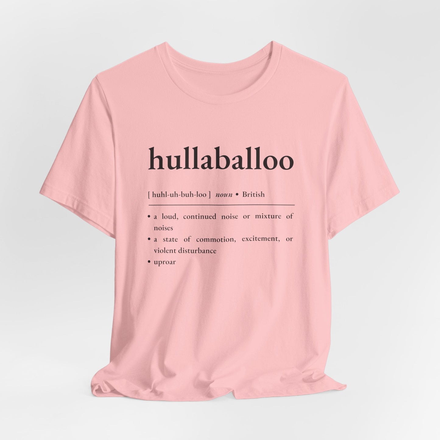 Nerd Word T - Shirt 'Hullaballoo' - Bella + Canvas 3001 - Nerdy by Nature