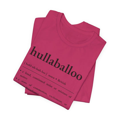 Nerd Word T - Shirt 'Hullaballoo' - Bella + Canvas 3001 - Nerdy by Nature