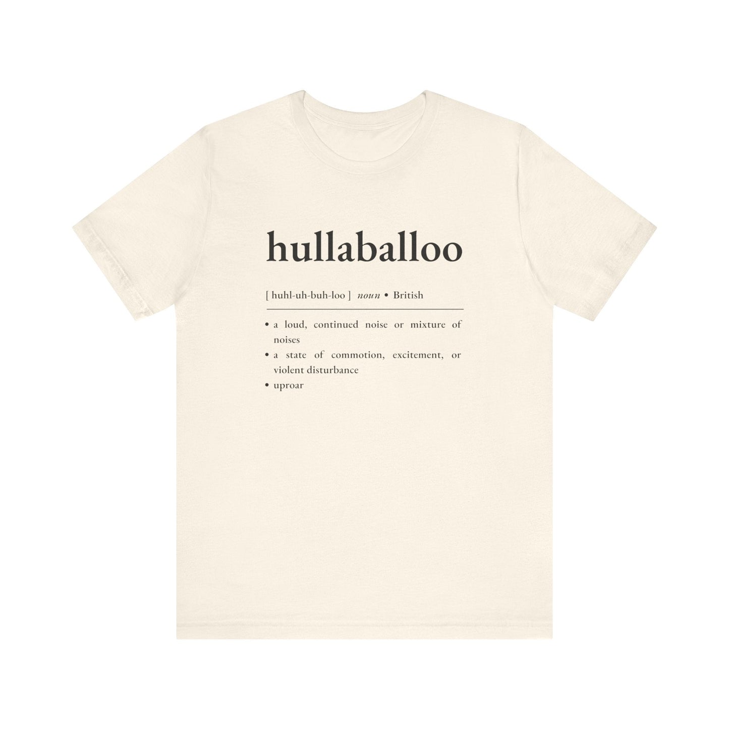 Nerd Word T - Shirt 'Hullaballoo' - Bella + Canvas 3001 - Nerdy by Nature