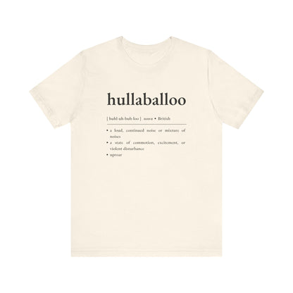 Nerd Word T - Shirt 'Hullaballoo' - Bella + Canvas 3001 - Nerdy by Nature