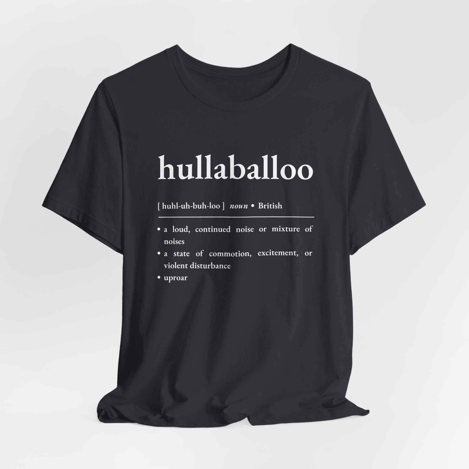 Nerd Word T - Shirt 'Hullaballoo' - Bella + Canvas 3001 - Nerdy by Nature