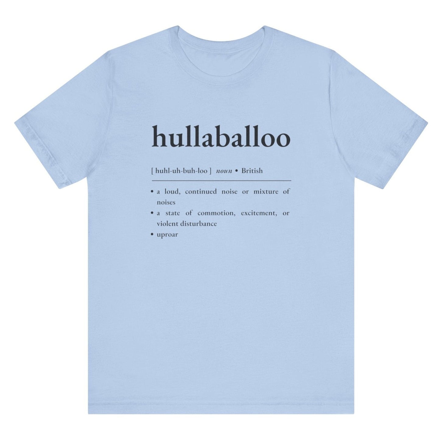 Nerd Word T - Shirt 'Hullaballoo' - Bella + Canvas 3001 - Nerdy by Nature