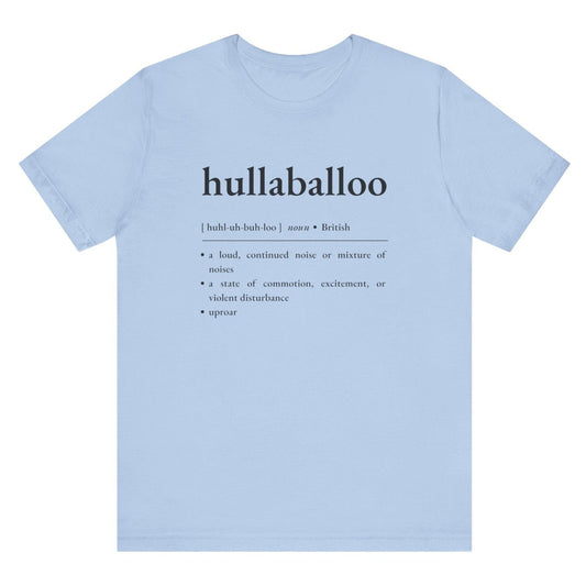 Nerd Word T - Shirt 'Hullaballoo' - Bella + Canvas 3001 - Nerdy by Nature