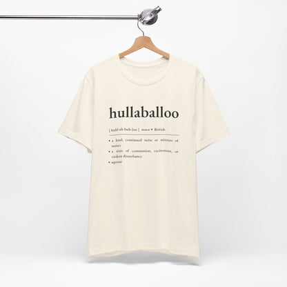 Nerd Word T - Shirt 'Hullaballoo' - Bella + Canvas 3001 - Nerdy by Nature