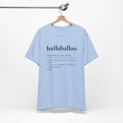 Nerd Word T - Shirt 'Hullaballoo' - Bella + Canvas 3001 - Nerdy by Nature