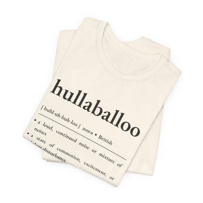 Nerd Word T - Shirt 'Hullaballoo' - Bella + Canvas 3001 - Nerdy by Nature