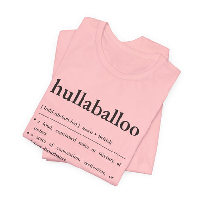 Nerd Word T - Shirt 'Hullaballoo' - Bella + Canvas 3001 - Nerdy by Nature