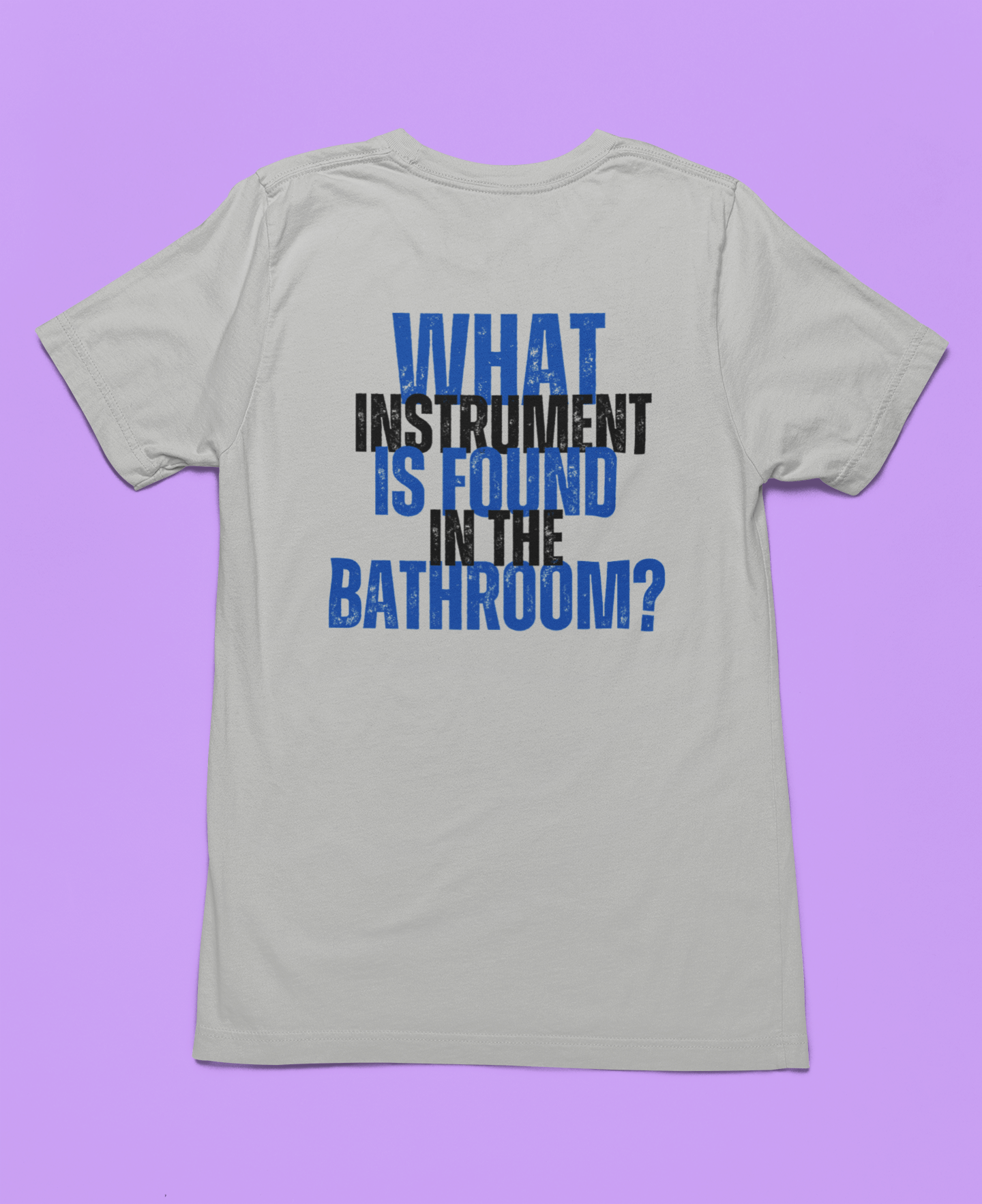 What Instrument is Found in the Bathroom? - Funny Shirt - Dad Joke - Gift Shirt - Dad Joke Shirt - Nerdy by Nature