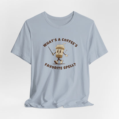 What's a Coffee's Favorite Spell? - Bella + Canvas 3001 Dad Joke Shirt - Nerdy by Nature